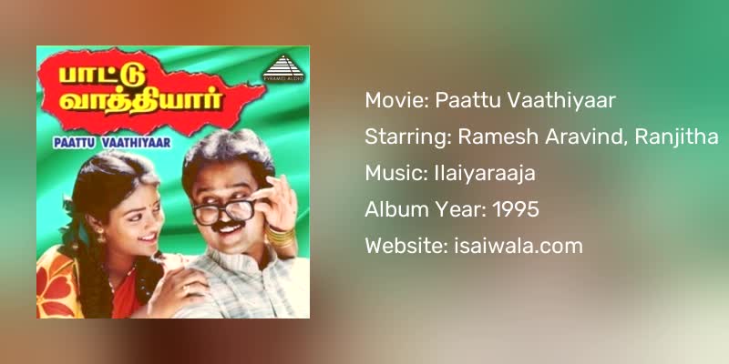 Paattu Vaathiyaar Songs Download