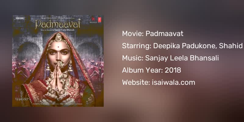 Padmaavat Songs Download