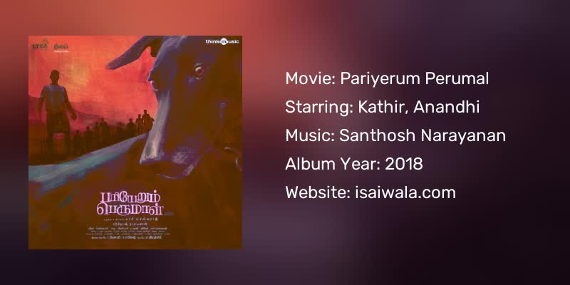 Pariyerum Perumal Songs Download