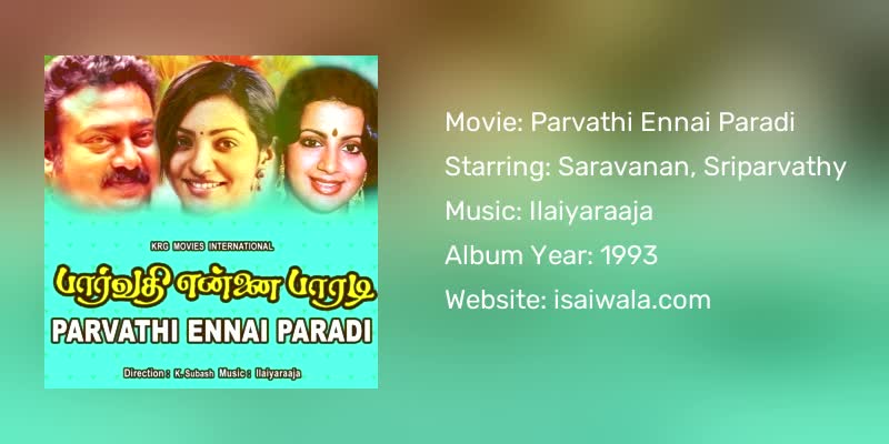 Parvathi Ennai Paradi Songs Download