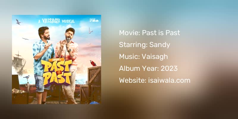 Past is Past Songs Download