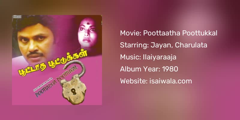 Poottaatha Poottukkal Songs Download