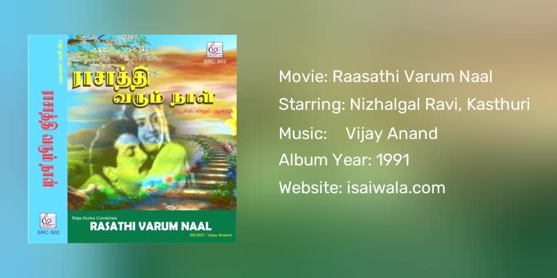 Raasathi Varum Naal Songs Download