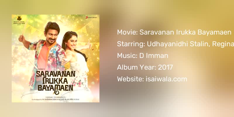 Saravanan Irukka Bayamaen Songs Download