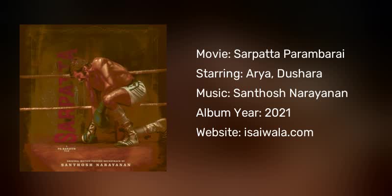 Sarpatta Parambarai Songs Download