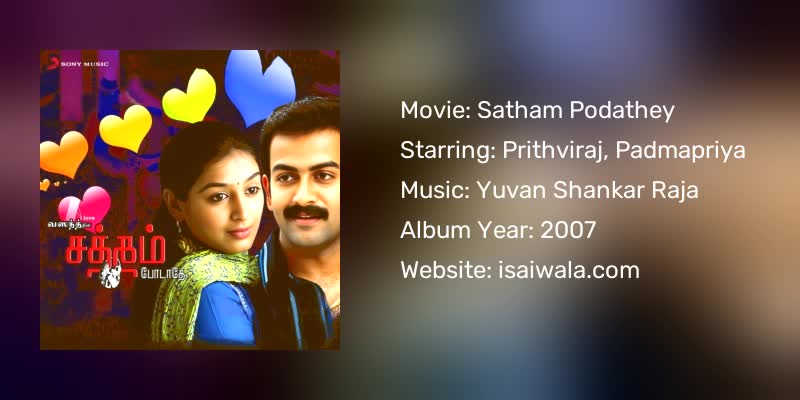 Satham Podathey Songs Download