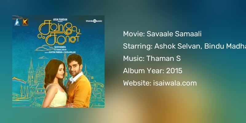 Savaale Samaali Songs Download