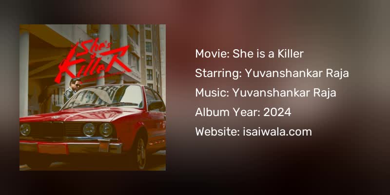 She is a Killer Songs Download