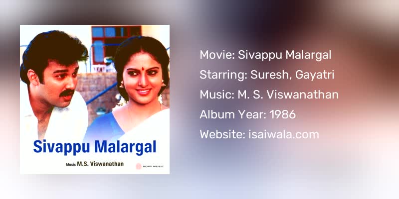 Sivappu Malargal Songs Download