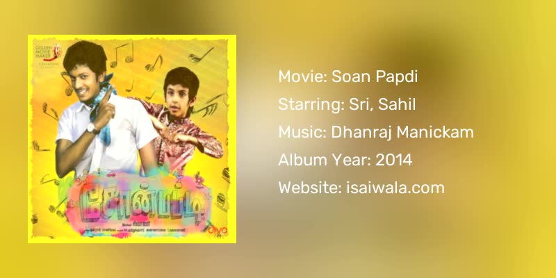 Soan Papdi Songs Download