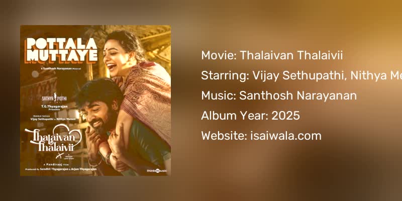 Thalaivan Thalaivii Songs Download