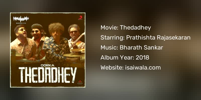 Thedadhey Songs Download