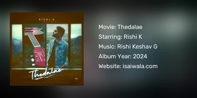 Thedalae Songs Download