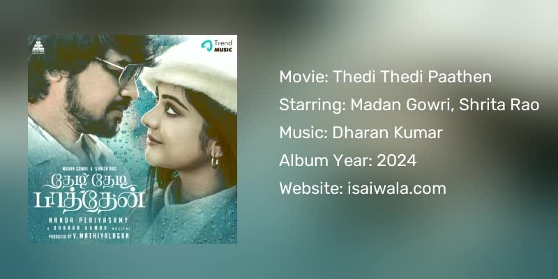 Thedi Thedi Paathen Songs Download