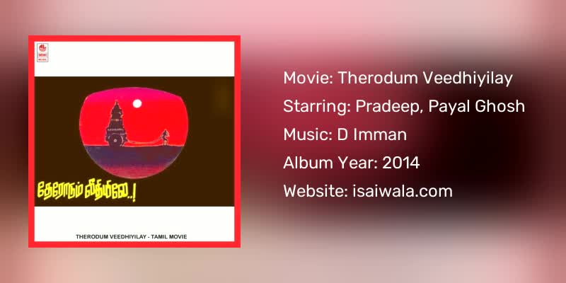 Therodum Veedhiyilay Songs Download