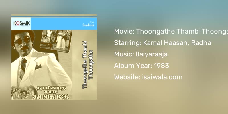 Thoongathe Thambi Thoongathe Songs Download