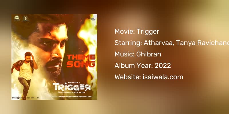 Trigger Songs Download