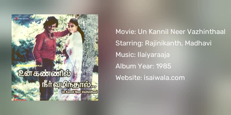 Un Kannil Neer Vazhinthaal Songs Download