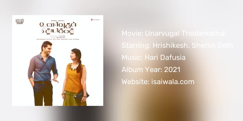 Unarvugal Thodarkathai Songs Download