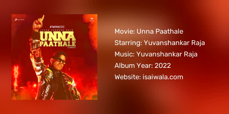 Unna Paathale Songs Download