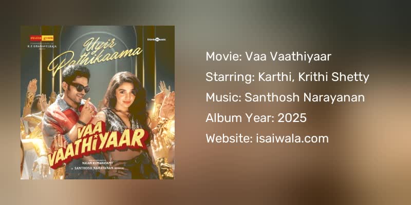 Vaa Vaathiyaar Songs Download