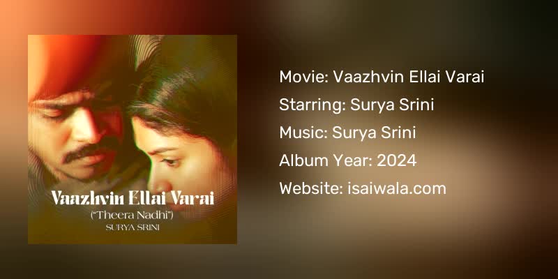 Vaazhvin Ellai Varai Songs Download