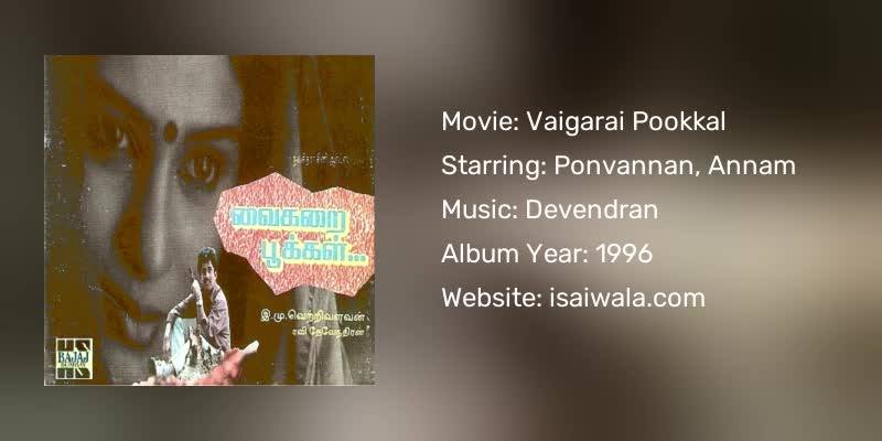 Vaigarai Pookkal Songs Download