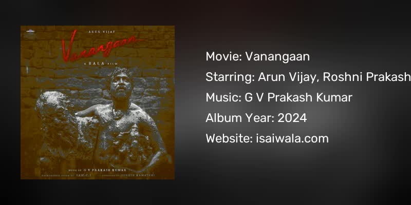 Vanangaan Songs Download
