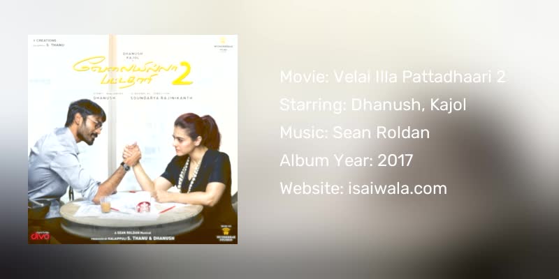 Velai Illa Pattadhaari 2 Songs Download
