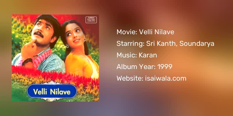 Velli Nilave Songs Download