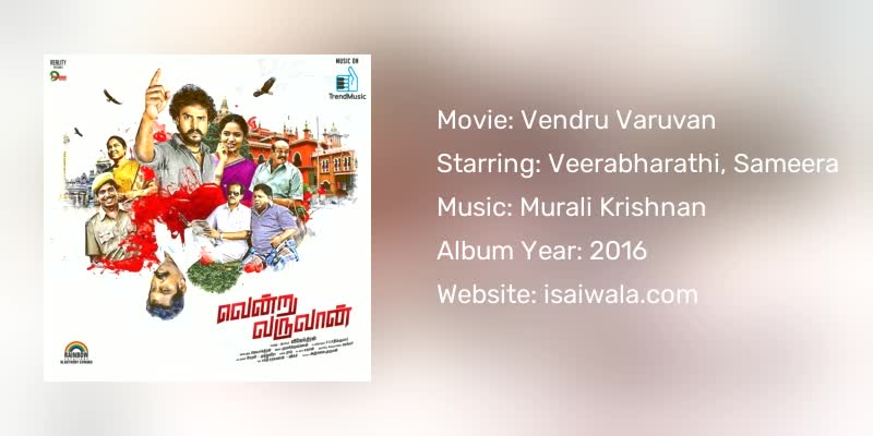 Vendru Varuvan Songs Download