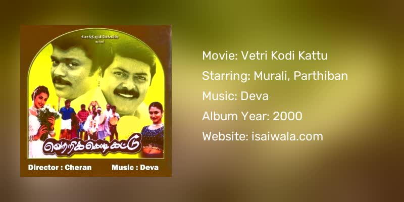 Vetri Kodi Kattu Songs Download