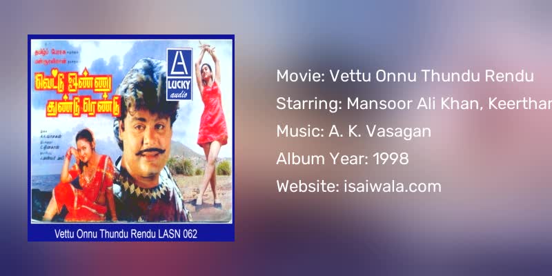 Vettu Onnu Thundu Rendu Songs Download