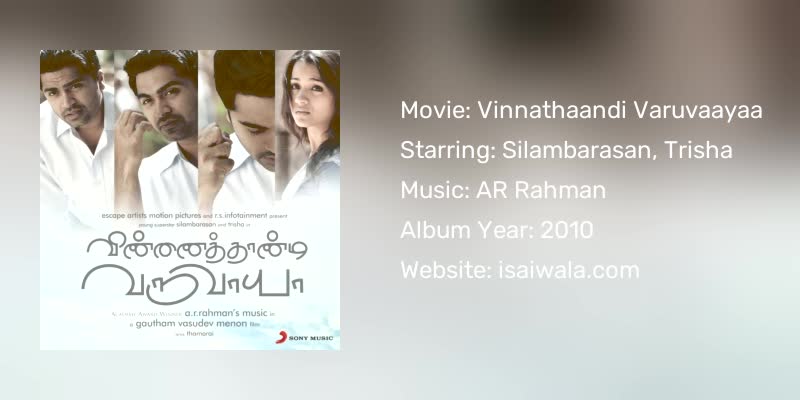 Vinnathaandi Varuvaayaa Songs Download