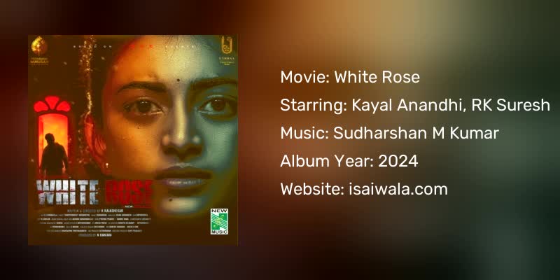 White Rose Songs Download